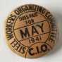 Steel Workers Organizing Committee dues button, 1941.