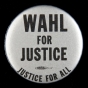 Black and white image of a pinback button created to support Rosalie Wahl's first campaign for election to the Minnesota Supreme Court in 1978.