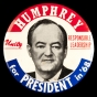 Color image of a pin-back button used during Hubert Humphrey’s 1968 presidential campaign.