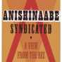 Cover art for Jim Northrup’s Anishinaabe Syndicated (Minnesota Historical Society Press, 2011).