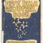 The cover of The Five Star Minstrel Book (Northwestern Press, 1938), which is meant to act as a guide for anyone wanting to organize a blackface minstrel show.