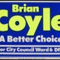 Brian Coyle City Council campaign sign, 1981