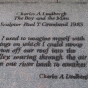 Inscription at the base of “Charles A. Lindbergh: The Boy and the Man”