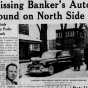 Headline and images from an article on the disappearance of Kenneth Lindberg (“Missing Banker’s Auto Found on North Side”) that ran in the Minneapolis Star on November 18, 1955.