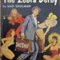 Cover of Max Shulman's Zebra Derby (Doubleday, 1946).