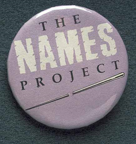 Color image of a NAMES Project Button worn by Brian Coyle when he read name from the AIDS Quilt during the Names Project Tour at the Metrodome, 1988.
