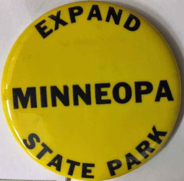 Color image of a pinback button promoting the 1967 fundraising campaign to expand Minneopa State Park by almost 800 acres. 