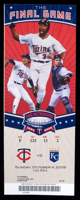 Color image of a Ticket to the final Minnesota Twins game played at the Metrodome, on October 4, 2009.