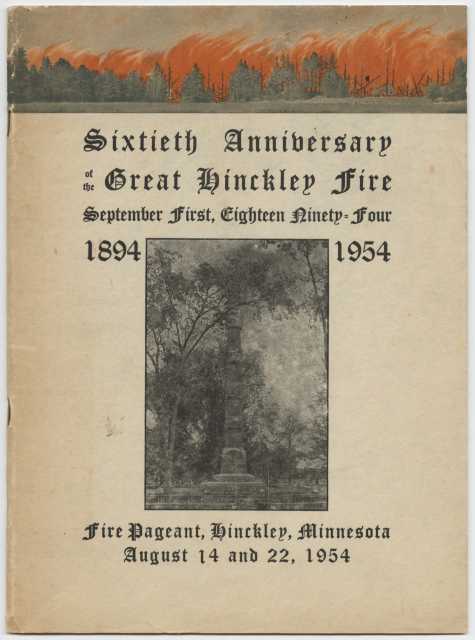 Cover of the program for the Hinckley Fire survivors’ sixtieth reunion, held in Hinckley on August 14 and 22, 1954. From the Betty  Moore and family papers, 1848–1973 (bulk 1920–1950s), P2698. Manuscripts Collection, Minnesota Historical Society, St. Paul.