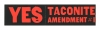 Taconite Amendment bumper sticker, 1964. To promote a “yes” vote on the taconite amendment to rewrite the tax structure that affected taconite operations, advocates made bumper stickers to advertise their cause.