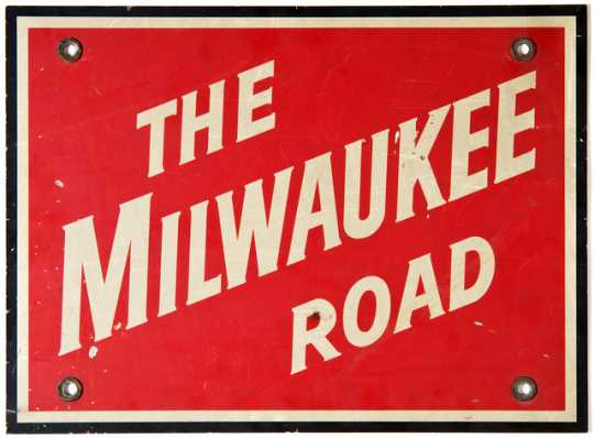 Color image of “The Milwaukee Road” sign, manufactured ca. 1950s.