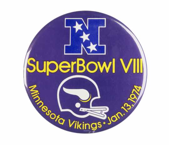 Color image of a circular pin-back button supporting the Minnesota Vikings professional football team in Super Bowl VIII, 1974.