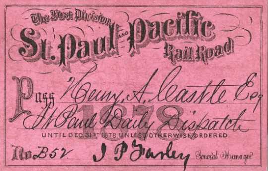 Color image of a pass for the St. Paul and Pacific Railroad, used by Henry Castle, 1878.