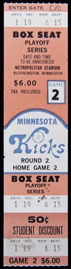 Minnesota Kicks playoff series ticket, date and time to be announced. ca. 1976-1981.