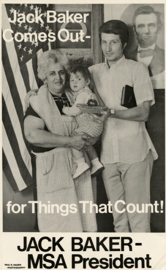 Black and white scan of Jack Baker’s poster for Student Body President campaign, 1971.