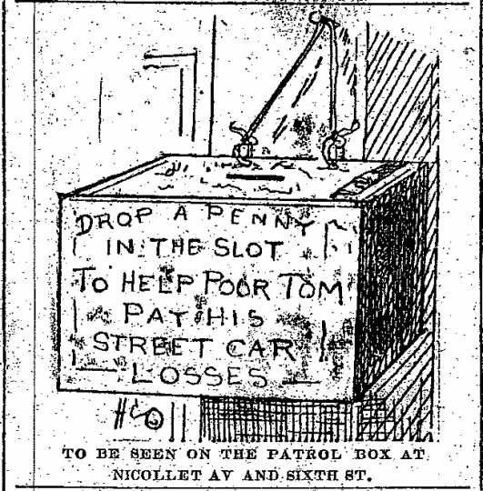 Black and white scan of "To be seen on the patrol box at Nicollet Av. and Sixth St." Minneapolis Journal, April 19, 1889. 