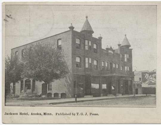 The Jackson Hotel (214 Jackson Street, Anoka), ca. 1909. Photograph by T. G. J. Pease.