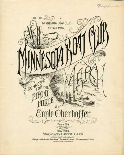 The cover of the sheet music of “The Minnesota Boat Club March,” composed by Emile Oberhoffer and published in 1893. From folio M1658.M55 C65, Manuscripts Collection, Minnesota Historical Society, St. Paul.