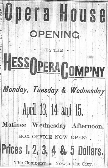 An advertisement in the Crookston Weekly Times for the opening night performance at the Opera House Block on April 13–15, 1891, featuring the Hess Opera Company.