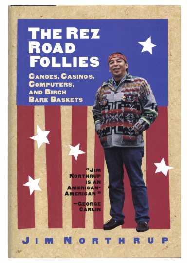 Cover art of The Rez Road Follies, by Jim Northrup (Kodansha International, 1997).